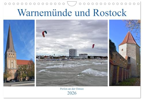 Warnemünde und Rostock, Perlen an der Ostsee (Wandkalender 2026 DIN A4 quer), CALVENDO Monatskalender: Bilder von einem wunderschönen Seebad und einer traditionsreichen Hansestadt (CALVENDO Orte)