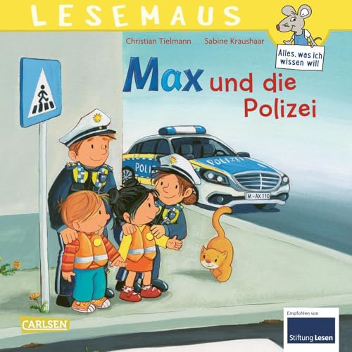 LESEMAUS 15: Max und die Polizei: Bilderbuch mit vielen Infos über die Polizei und das richtige Verhalten im Straßenverkehr | Für Kinder ab 3 Jahren (15)