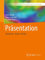 Präsentation: Konzeption – Design – Medien (Bibliothek der Mediengestaltung)