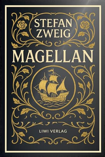 Stefan Zweig: Magellan. Neuausgabe