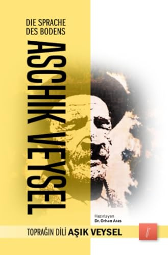 Aschik Veysel: Die Sprache des Bodens Aschik Veysel