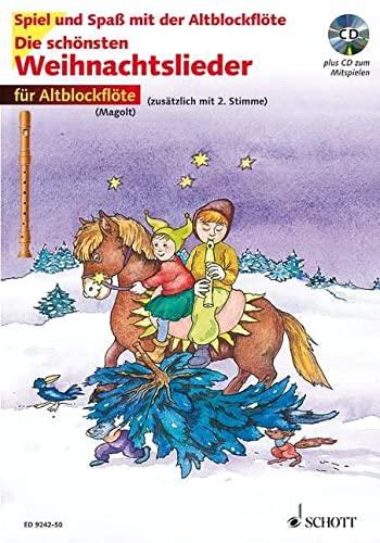Die schönsten Weihnachtslieder, Notenausg. m. Audio-CDs, Für Altblockflöte, m. Audio-CD: sehr leicht bearbeitet. 1-2 Alt-Blockflöten. (Spiel und Spaß mit der Blockflöte)