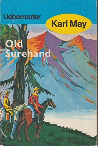 Karl May Taschenbücher Bd.15, Old Surehand 2. Band