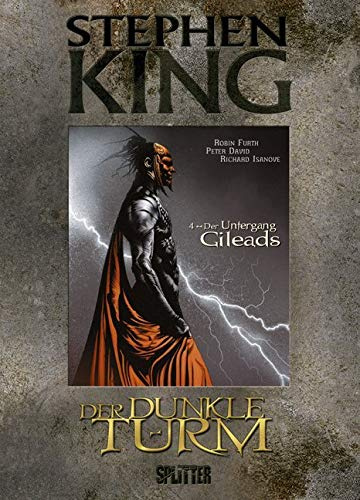 Der Dunkle Turm, Band 4: Der Untergang Gileads