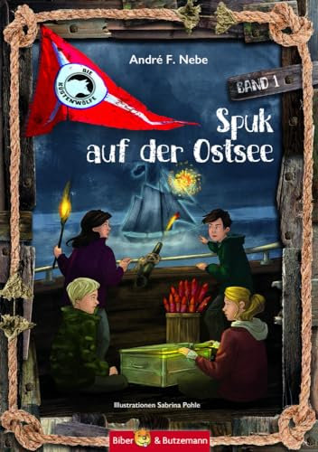 Die Küstenwölfe 1 - Spuk auf der Ostsee: Abenteur, Fantasy und Ferienabenteuer - Usedom