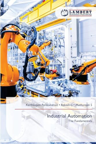 Industrial Automation: The Fundamentals