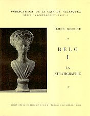 Belo I. La stratigraphie (Collection de la Casa de Velázquez, Band 2)