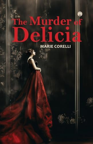 The Murder of Delicia