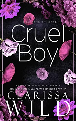 Cruel Boy (A Dark High School Bully Romance) (English Edition)