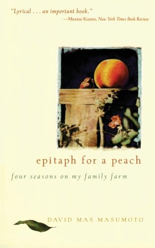 Epitaph for a Peach: Four Seasons on My Family Farm