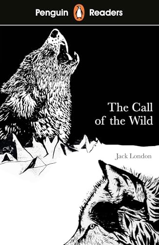 Penguin Readers Level 2: The Call of the Wild (Penguin Readers (graded readers))