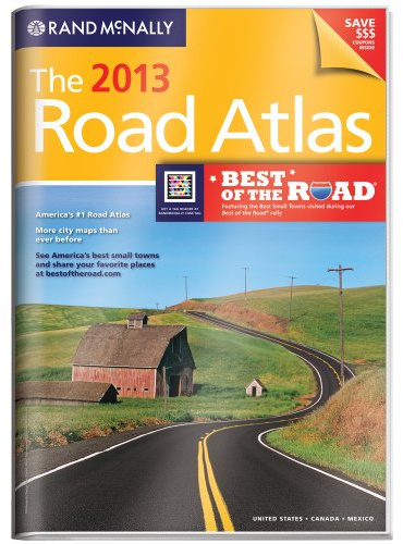 Rand McNally 2013 Road Atlas: United States, Canada, Mexico (Rand Mcnally Road Atlas United States/ Canada/Mexico (Gift Edition))