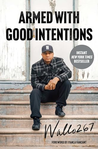 Armed with Good Intentions