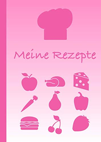 Meine Rezepte: XXL Rezeptebuch zum Selbstschreiben. 150 Seiten _ DIN A 4 Format. Vorlagen Vordruck für deine Lieblingsrezepte