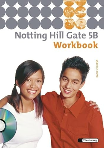 Notting Hill Gate - Ausgabe 2007: Workbook 5B mit Audio-CD