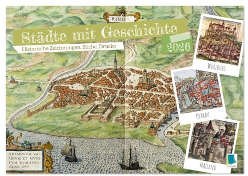 Städte mit Geschichte: Historische Zeichnungen, Stiche, Drucke (Wandkalender 2026 DIN A4 quer), CALVENDO Monatskalender: Eine Schatzkammer der Kartografie-Geschichte (CALVENDO Kunst)