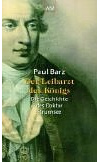 Der Leibarzt des Königs. Die Geschichte des Doktor Struensee