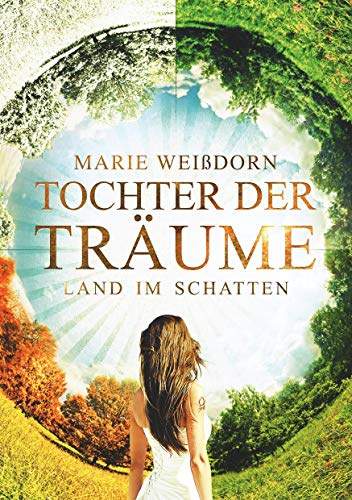 Tochter der Träume: Land im Schatten (Mirandor-Reihe)