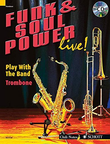 Funk & Soul Power live!: Play With The Band. Posaune. (Chili Notes)