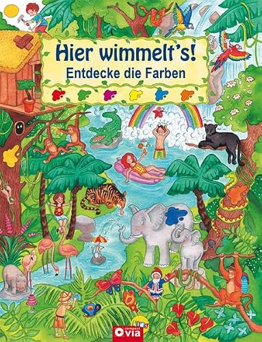 Hier wimmelt's! Entdecke die Farben: Wimmelbuch rund um Urwald und Dschungel