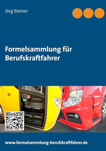 Formelsammlung für Berufskraftfahrer: 2. Auflage