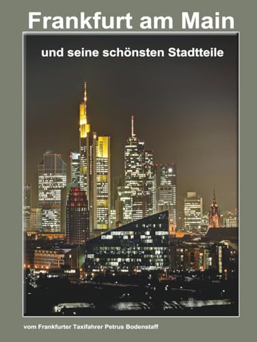 Frankfurtam Main und seine schönsten Stadtteile