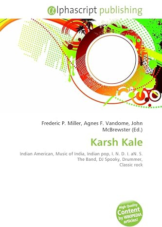 Karsh Kale: Indian American, Music of India, Indian pop, I. N. D. I. aN. S. The Band, DJ Spooky, Drummer, Classic rock