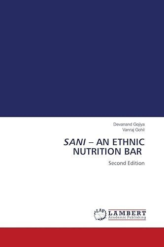 SANI - AN ETHNIC NUTRITION BAR: Second Edition