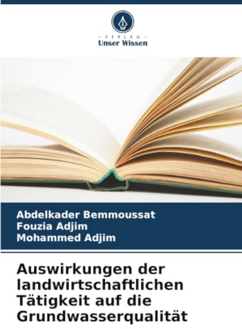 Auswirkungen der landwirtschaftlichen Tätigkeit auf die Grundwasserqualität