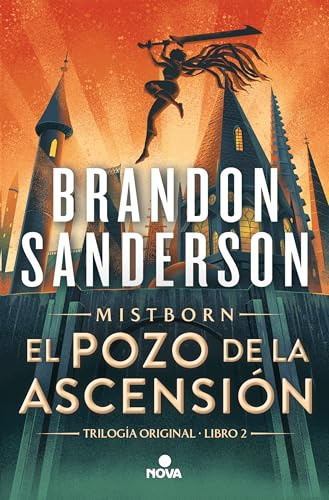 El Pozo de la Ascensión (Trilogía Original Mistborn 2) (Nova)