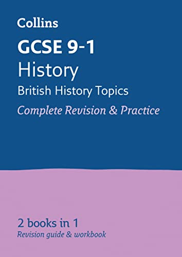 Collins GCSE Revision and Practice: New 2016 Curriculum – GCSE History - British: All-in-one Revision and Practice (Collins GCSE Grade 9-1 Revision)