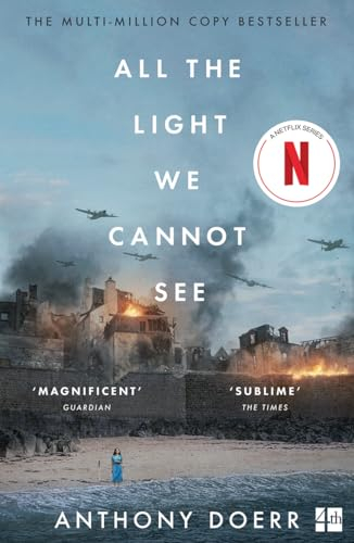 All The Light We Cannot See: The Breathtaking World Wide Bestseller