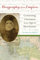 Biography of an Empire: Governing Ottomans in an Age of Revolution