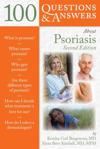 100 Questions & Answers About Psoriasis: . (100 Questions and Answers About...)