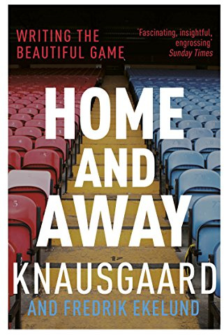 Home and Away: Writing the Beautiful Game