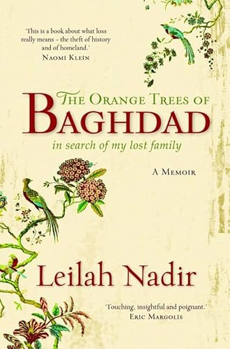 Orange Trees of Baghdad, The: In Search of My Lost Family