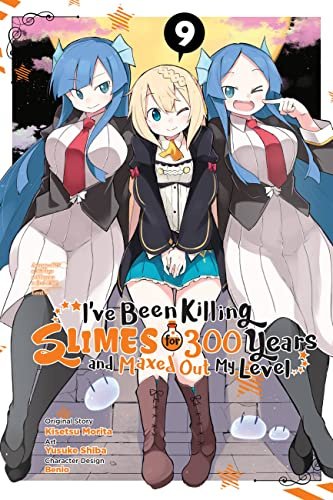 I've Been Killing Slimes for 300 Years and Maxed Out My Level, Vol. 9 (manga) (Volume 9)