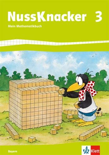Nussknacker 3. Ausgabe Bayern: Schulbuch Klasse 3 (Nussknacker. Ausgabe für Bayern ab 2014)