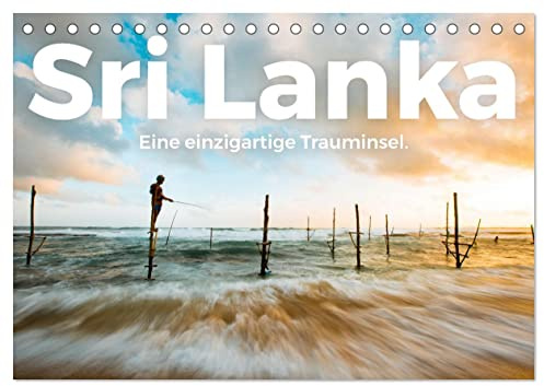 Sri Lanka - Eine einzigartige Trauminsel. (Tischkalender 2026 DIN A5 quer), CALVENDO Monatskalender: Zwölf idyllische Bilder von Sri Lanka. (CALVENDO Orte)
