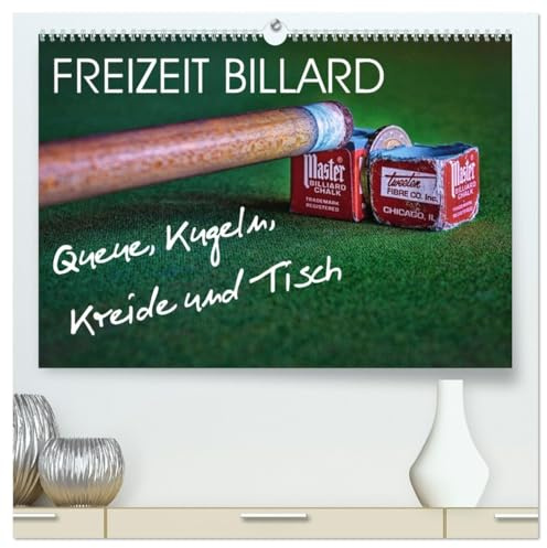 Freizeit Billard - Queue, Kugeln, Kreide und Tisch (hochwertiger Premium Wandkalender 2026 DIN A2 quer), Kunstdruck in Hochglanz: Billard - ... Tuch mit Stock und Stoß (CALVENDO Sport)
