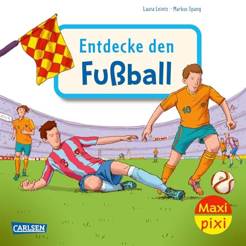 Maxi Pixi 452: VE 5: Entdecke den Fußball (5 Exemplare) (452)