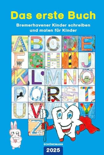Das erste Buch 2025: Bremerhavener Kinder schreiben und malen für Kinder