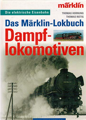 Das Märklin-Lokbuch, Dampflokomotiven