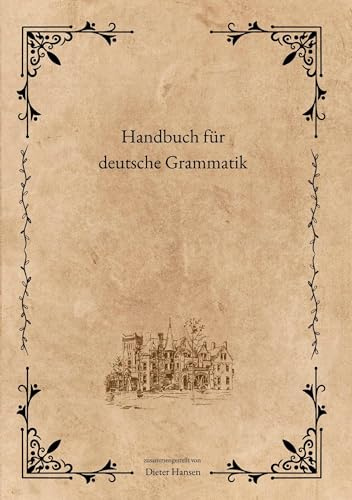 Handbuch für deutsche Grammatik