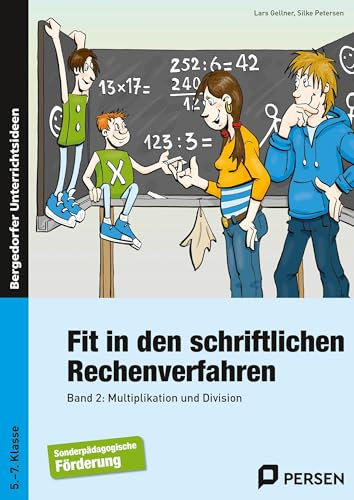 Fit in den schriftlichen Rechenverfahren: Multiplikation und Division (5. bis 7. Klasse)