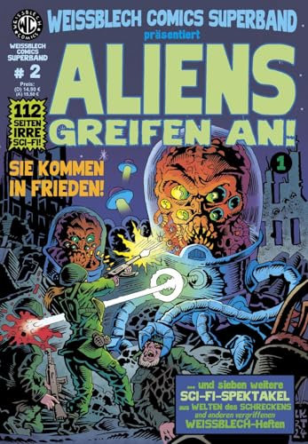 WEISSBLECH Comics Superband 2: ALIENS GREIFEN AN! 1