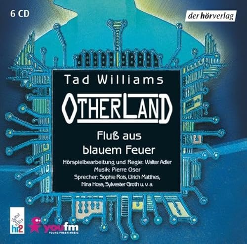 Otherland: Fluß aus blauem Feuer: Fluß aus blauem Feuer, Hörspiel