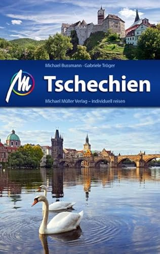 Tschechien Reiseführer Michael Müller Verlag: Individuell reisen mit vielen praktischen Tipps.