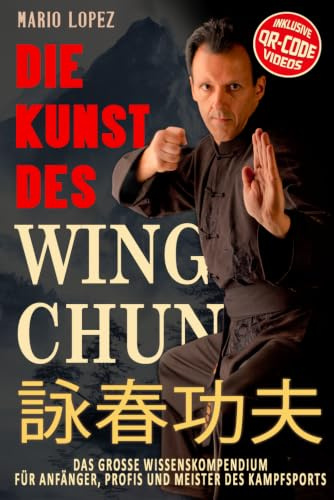 Die Kunst des Wing Chun