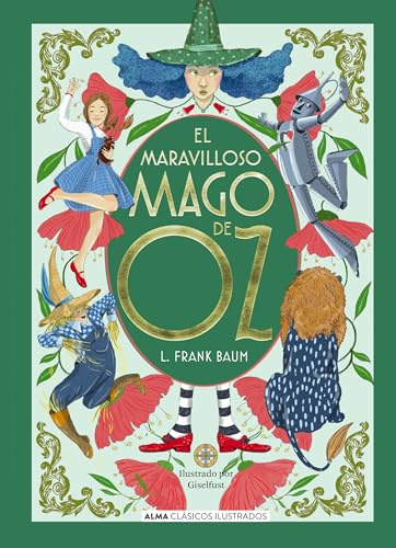 El maravilloso mago de Oz (Clásicos ilustrados)